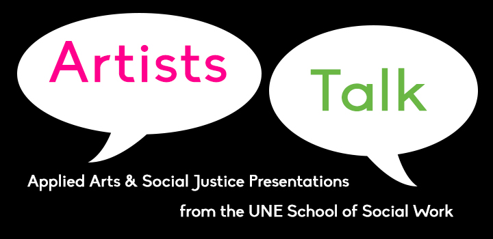 Applied Arts and Social Justice Artist Talks