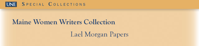 Lael Morgan Personal Material, 1936-2012