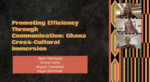 Promoting Efficiency Through Communication: Ghana Cross-Cultural Immersion by Allyson Castellani, Emme Cahill, and Kayla Zentmaier