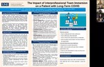 The Impact Of Interprofessional Team Immersion On A Patient With Long-Term COVID by Magaret Adeloye, Brian Lamboy, Leocadie Ngeufack, Hanna Roan, and Susan Rhodes