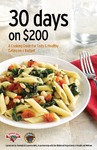 30 Days On $200: A Cooking Guide For Tasty & Healthy Eating On A Budget by Benjamin J. Slocum