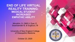 End Of Life Virtual Reality Training: Medical Student Increased Empathic Ability by Daniel Minukhin