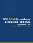 UNE COM Research And Scholarship Fall Forum November 2024 by UNE COM Research & Scholarship