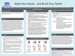 Wash Your Hands... And Brush Your Teeth! by Michelle Desjardins, Sarah Desrochers, Emma Heyland, and Joann Moulton