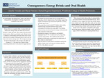 Consequences: Energy Drinks And Oral Health by Janelle Tweedie and Macie Fletcher