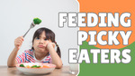 Feeding Picky Eaters by Christina Fox