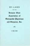 Vermont State Association of Osteopathic Physicians and Surgeons Inc.: By-Laws by Vermont State Association of Osteopathic Physicians and Surgeons Inc.