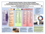 Giving The Homeless Population A Chance To Become Healthier:  An Initial Needs Assessment Of The Homeless Population Of Portland, Maine