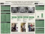 Restoration Of Functional Mobility For A Young Adult Patient Following A Severe Motor Vehicle Accident: A Case Report by Zachary Mercier