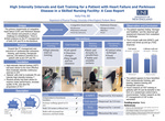 High Intensity Intervals And Gait Training For A Patient With Heart Failure And Parkinson Disease In A Skilled Nursing Facility: A Case Report