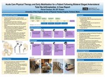Acute Care Physical Therapy And Early Mobilization For A Patient Following Bilateral Staged Anterolateral Total Hip Arthroplasties: A Case Report by Rachel Claussen