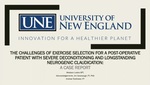 The Challenges Of Exercise Selection For A Post-Operative Patient With Severe Deconditioning And Longstanding Neurogenic Claudication: A Case Report