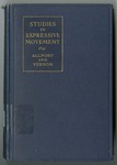 Studies in Expressive Movement by Gordon W. Allport and Philip E. Vernon